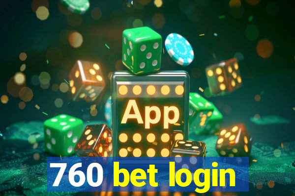 760 bet login